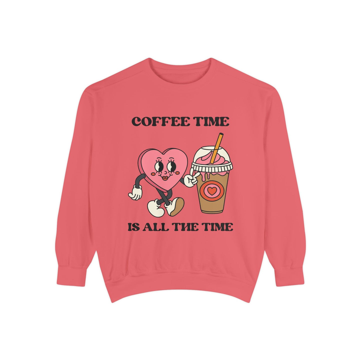 “Coffee Time is all the Time” Crewneck