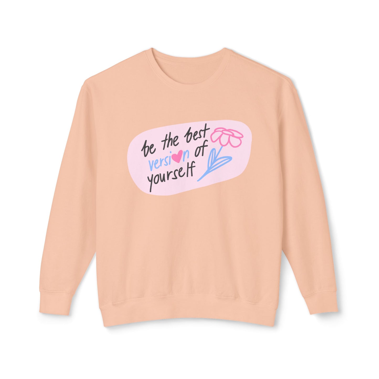 “Best Version of Yourself” Lightweight Crewneck