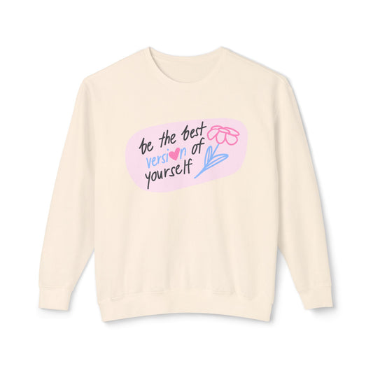 “Best Version of Yourself” Lightweight Crewneck
