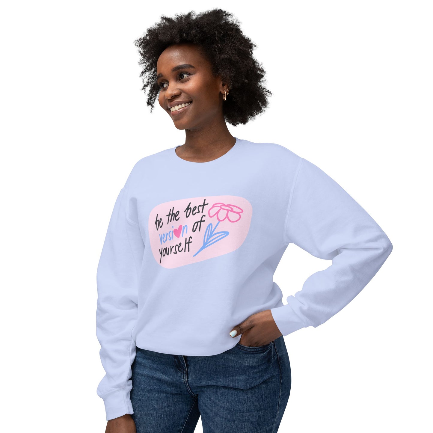 “Best Version of Yourself” Lightweight Crewneck